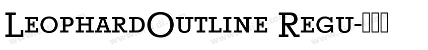 LeophardOutline Regu字体转换